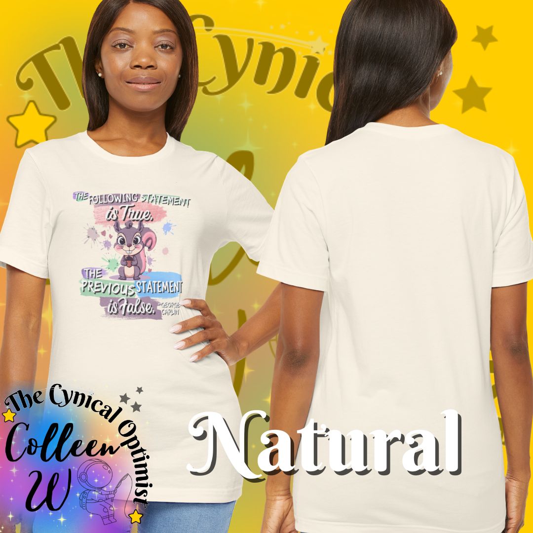 The Following Statement Is True The Previous Statement Is False Raccoon T-Shirt