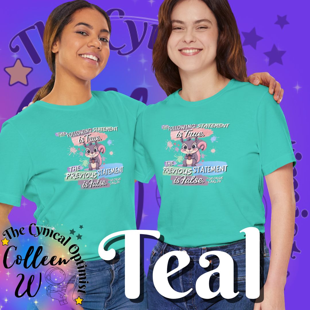 The Following Statement Is True The Previous Statement Is False Raccoon T-Shirt