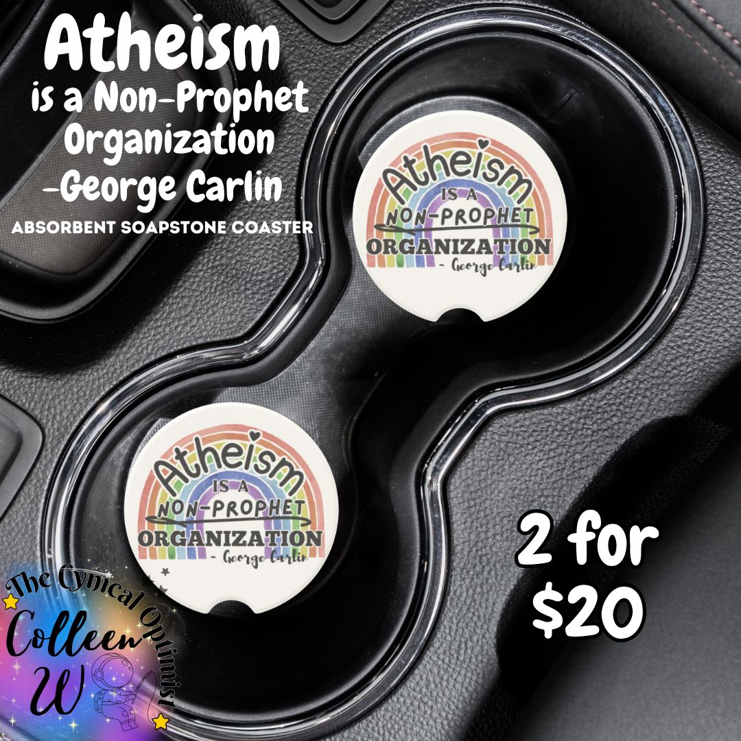 George Carlin Atheism Car Coaster | Funny Quote Soapstone Cup Holder Gift