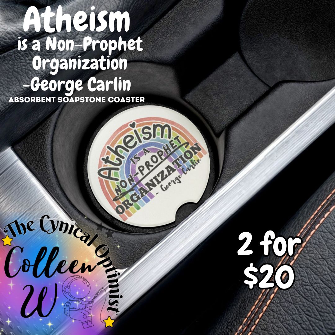 George Carlin Atheism Car Coaster | Funny Quote Soapstone Cup Holder Gift
