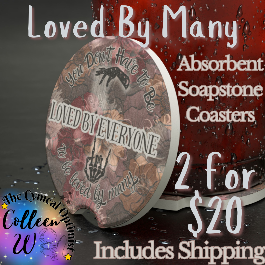 Soapstone Car Cup Holder Coaster - Dark Floral Background | You Don't Have to be Loved by Everyone to be Loved by Many | Free Shipping