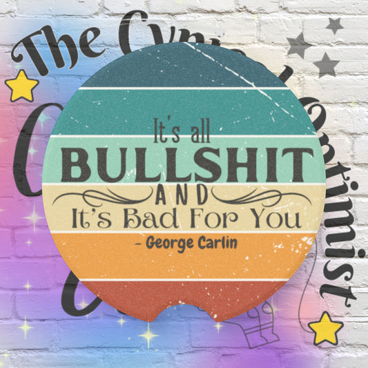 George Carlin It's All Bullshit Car Coaster | Soapstone | Comedy Quote Gift