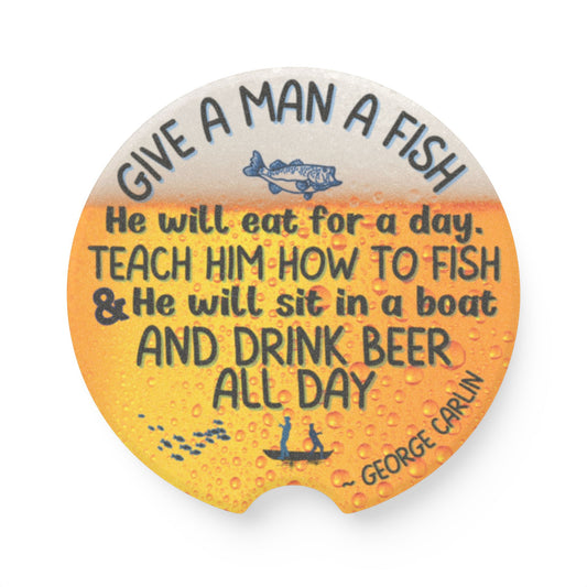 Unique Absorbent Soapstone Coaster with Humorous Fishing Quote - Great Gift Idea for Him - George Carlin Quotes | Free Shipping