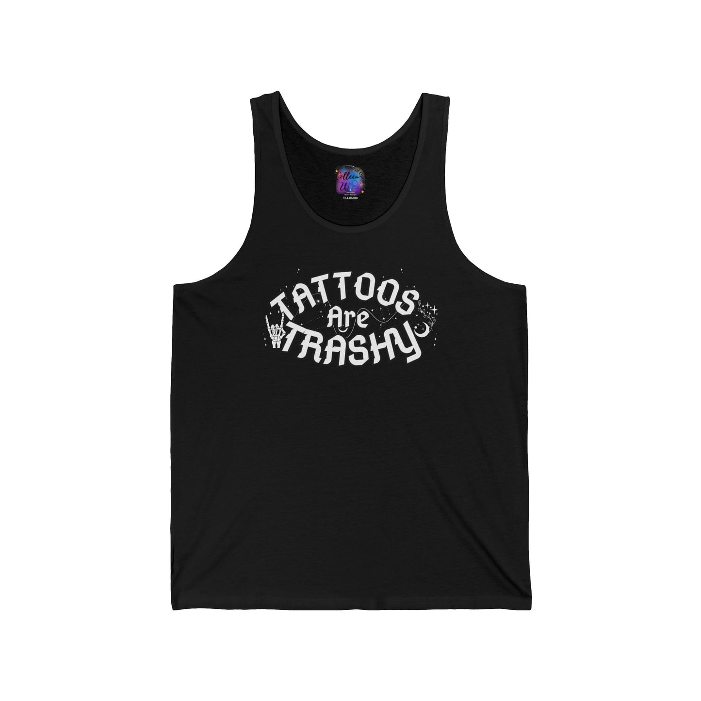 'Tattoos Are Trashy' Graphic Tank — Funny Tattoo Humor Unisex Jersey Tank
