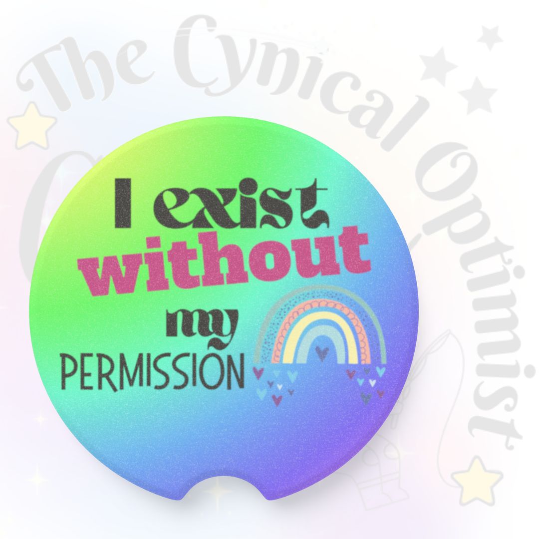 I Exist Without My Permission Car Coaster | Existential Philosophy Gift
