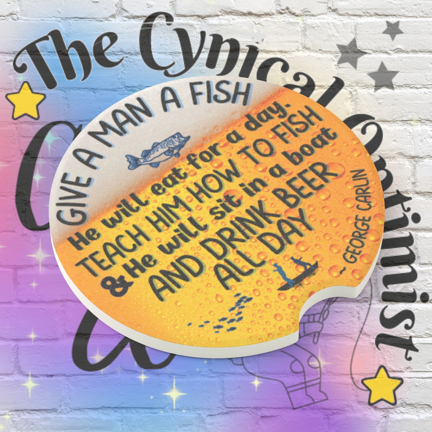 Unique Absorbent Soapstone Coaster with Humorous Fishing Quote - Great Gift Idea for Him - George Carlin Quotes | Free Shipping