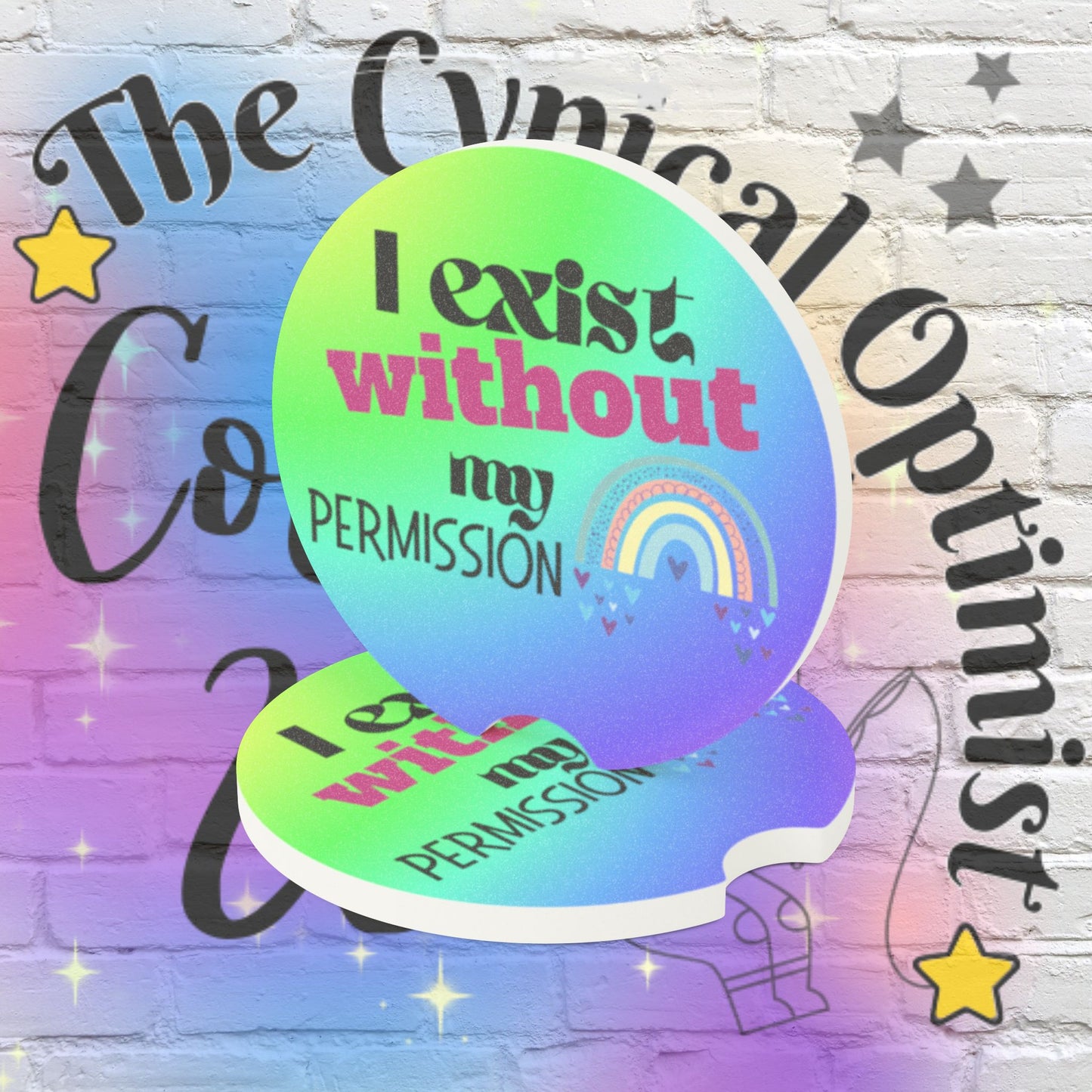 I Exist Without My Permission Car Coaster | Existential Philosophy Gift