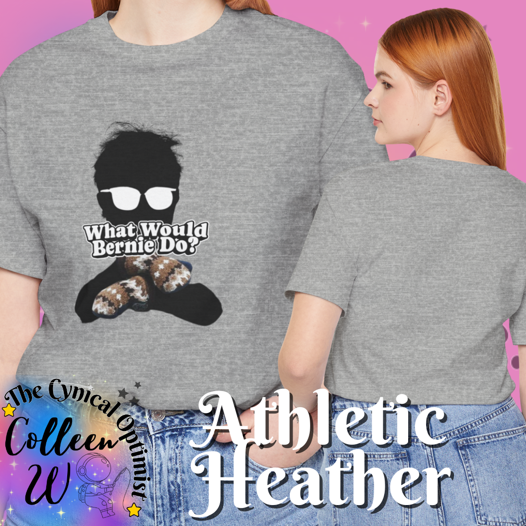 What Would Bernie Do? T-Shirt | Political Activist Tee with Iconic Glasses & Mittens